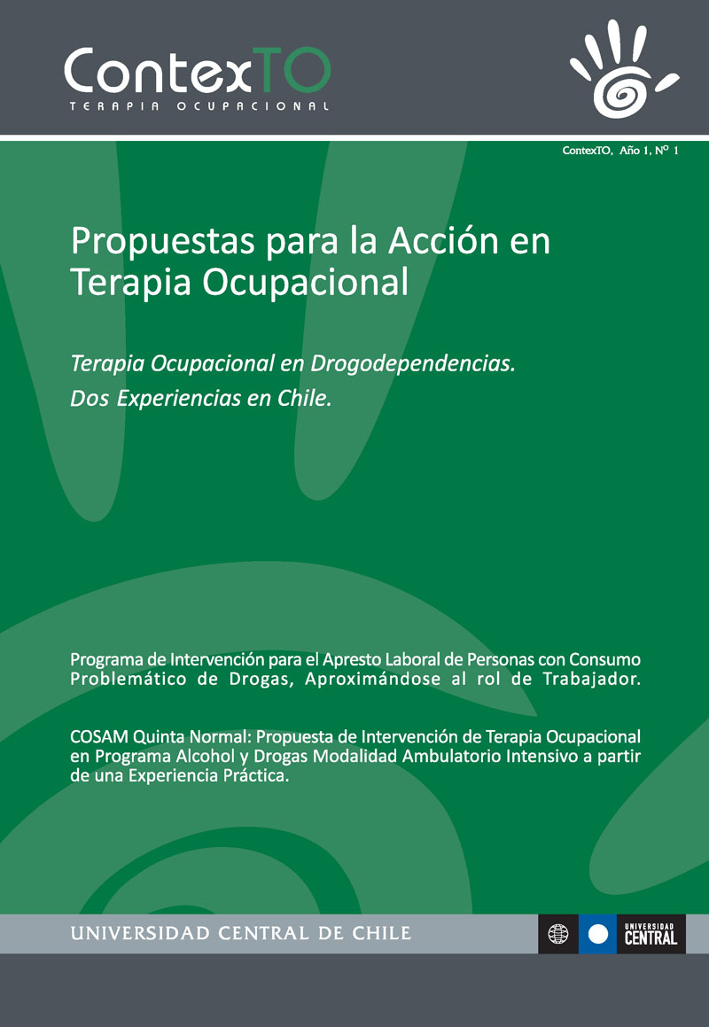					View No. 1 (2012): Terapia Ocupacional en Drogodependencias. Experiencias en Chile
				